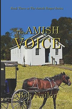 portada The Amish Voice (The Amish Singer) (en Inglés)