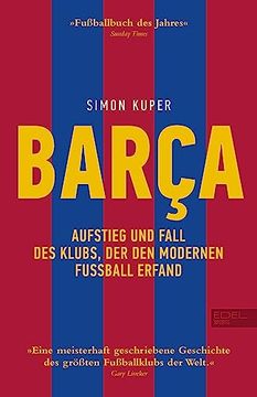 portada Barca. Aufstieg und Fall des Klubs, der den Modernen Fußball Erfand (in German)