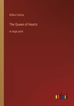 portada The Queen of Hearts: in large print (en Inglés)