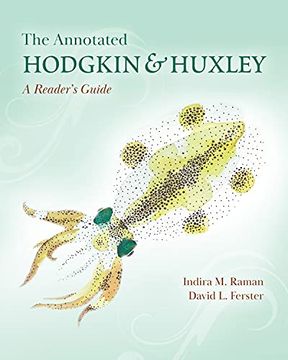 portada The Annotated Hodgkin and Huxley: A Reader'S Guide (en Inglés)