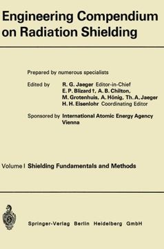 portada Engineering Compendium on Radiation Shielding: Volume I: Shielding Fundamentals and Methods