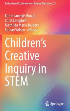 portada Children's Creative Inquiry in Stem (in English)