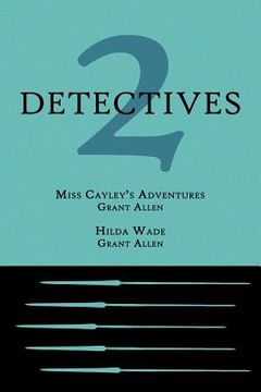 portada 2 detectives: miss cayley's adventures / hilda wade (en Inglés)