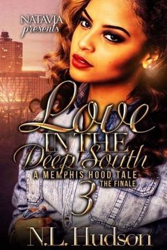 portada Love in the Deep South 3: A Memphis Hood Tale? The Finale (en Inglés)