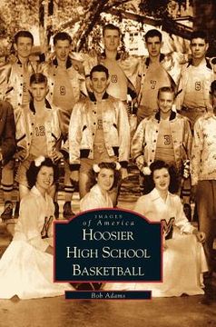portada Hoosier High School Basketball (en Inglés)