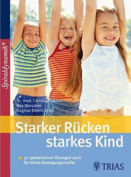 portada Starker Rücken - Starkes Kind: 32 Spielerische Übungen Auch für Kleine Bewegungsmuffel (in German)