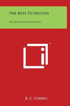 portada The Keys To Success: Or Personal Efficiency (in English)