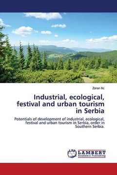 portada Industrial, ecological, festival and urban tourism in Serbia (en Inglés)