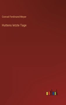 portada Huttens letzte Tage (en Alemán)