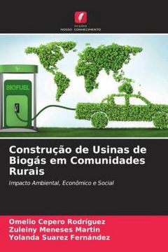 portada Construção de Usinas de Biogás em Comunidades Rurais: Impacto Ambiental, Econômico e Social