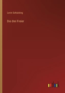 portada Die drei Freier (en Alemán)