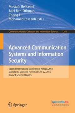 portada Advanced Communication Systems and Information Security: Second International Conference, Acosis 2019, Marrakesh, Morocco, November 20-22, 2019, Revis