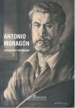 portada Antonio Moregón. Exposición Homenaje