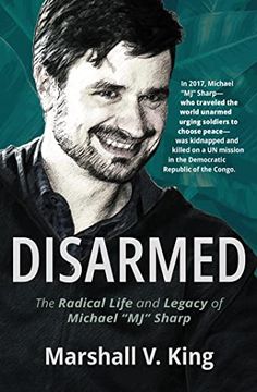 portada Disarmed: The Radical Life and Legacy of Michael mj Sharp (in English)