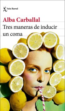 portada Tres Maneras de Inducir un Coma (in Spanish)