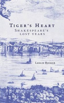 portada Tiger's Heart: Shakespeare's Lost Years