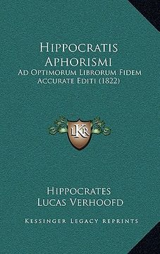 portada hippocratis aphorismi: ad optimorum librorum fidem accurate editi (1822) (en Inglés)