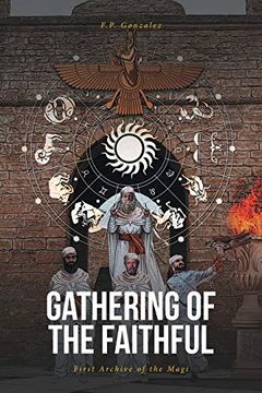 portada Gathering of the Faithful: First Archive of the Magi 