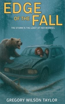 Edge Of The Fall: The storm is the least of her worries (en Inglés)