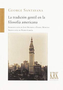 portada La Tradición Gentil en la Filosofía Americana (Cuadernos de Pensamiento) (in Spanish)