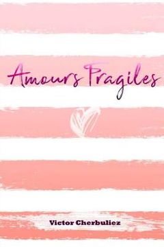 portada Amours fragiles (in French)