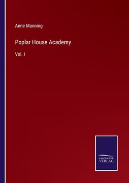 portada Poplar House Academy: Vol. I 