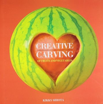 portada Creative Carving of Fruits and Vegetables