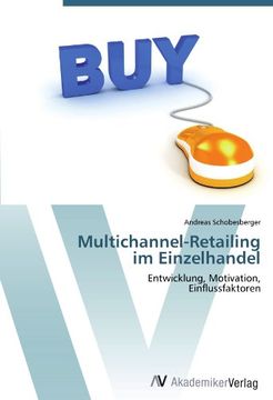 portada Multichannel-Retailing  im Einzelhandel: Entwicklung, Motivation,  Einflussfaktoren