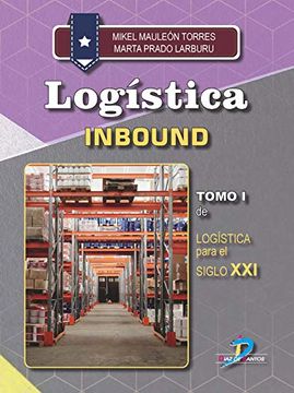 portada Logística Inbound: Logistica Para el Siglo xxi (in Spanish)