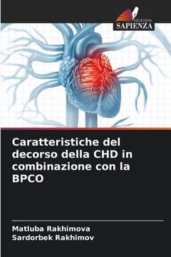 portada Caratteristiche del decorso della CHD in combinazione con la BPCO (en Italiano)