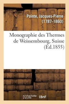 portada Monographie Des Thermes de Weissembourg, Suisse (in French)