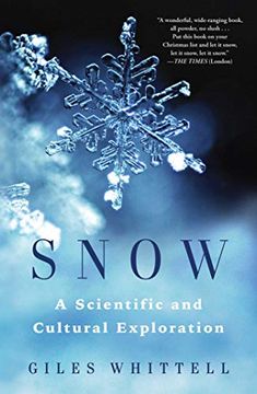portada Snow: A Scientific and Cultural Exploration