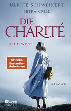portada Die Charitã: Neue Wege: Historischer Roman (in German)