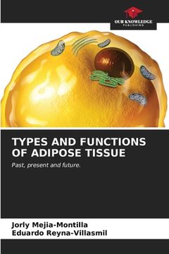 portada Types and Functions of Adipose Tissue (in English)
