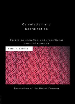 portada Calculation and Coordination: Essays on Socialism and Transitional Political Economy (Routledge Foundations of the Market Economy) (in English)