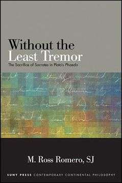 portada Without the Least Tremor: The Sacrifice of Socrates in Plato's Phaedo (in English)