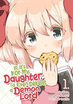 portada If It s for My Daughter, I d Even Defeat a Demon Lord (Manga) Vol. 1 (Paperback) (in English)