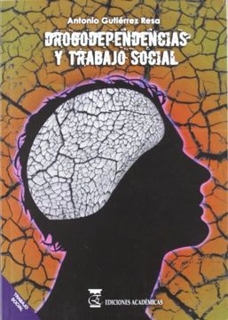 portada drogodependencias y trabajo social. (in Spanish)