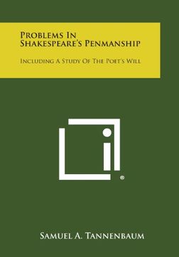 portada Problems in Shakespeare's Penmanship: Including a Study of the Poet's Will
