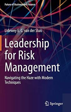 portada Leadership for Risk Management: Navigating the Haze With Modern Techniques (Future of Business and Finance) (in English)