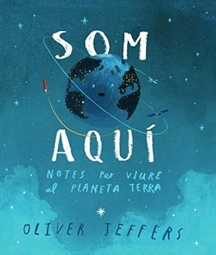 portada Som Aqui Notes per Viure al Planeta Terra (in Spanish)