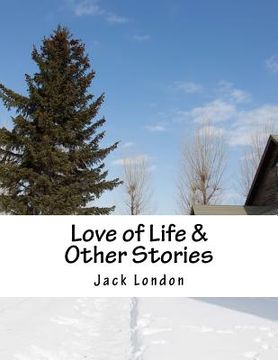 portada Love of Life & Other Stories (en Inglés)