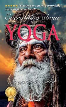 portada Everything About Yoga - Including A Premium Audiobook!: Finally, you can read everything about yoga in one book! (in English)