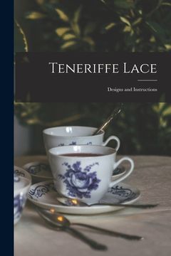portada Teneriffe Lace: Designs and Instructions (in English)