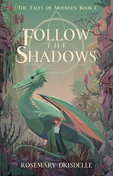 portada Follow the Shadows: The Tales of Moerden Book 1 (Tales of Moerden, 1) 
