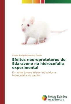portada Efeitos neuroprotetores do Edaravone na hidrocefalia experimental: Em ratos jovens Wistar induzidos a hidrocefalia via caulim