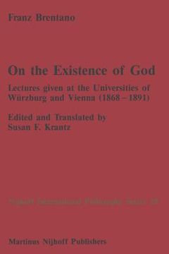 portada On the Existence of God: Lectures Given at the Universities of Würzburg and Vienna (1868-1891) (en Inglés)