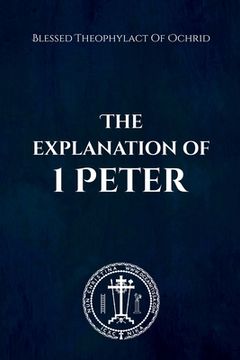 portada The Explanation of 1 Peter