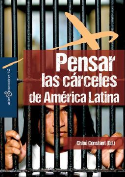 portada Pensar las cárceles de América Latina (in Spanish)