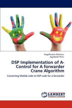 portada dsp implementation of a-control for a forwarder crane algorithm (en Inglés)